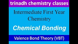 Intermediate First Year Chemistry  Chemical Bonding  Valence Bond Theory [upl. by Aihsitan]