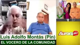 Luis Adolfo Montás Pin en EL VOCERO DE LA COMUNIDAD por Aurora 899FM [upl. by Si]