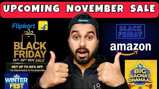 Upcoming Sale on Flipkart Amazon November  Black friday sale update  Offers amp Discount [upl. by Celle584]