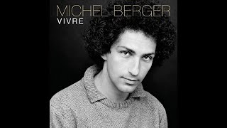 Michel Berger  Vivre inédit 2022 conceptkaraoke [upl. by Amuwkuhc]