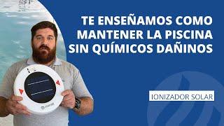 Ionizador solar para piscina ahorra hasta 90 en el consumo de cloro [upl. by Buzz]