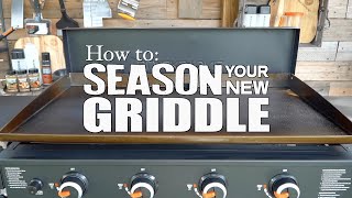 How to Season a Blackstone Griddle  Blackstone Products [upl. by Ysor]