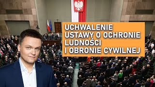 Uchwalenie ustawy o ochronie ludności i obronie cywilnej [upl. by Helse804]