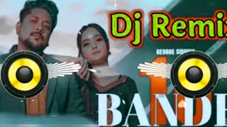 10 Bande Song Remix Dj Samadul and Najibul Velliyan Da Vailpuna Roti Naal Khagya Vich Tatoo Tera [upl. by Mihar]