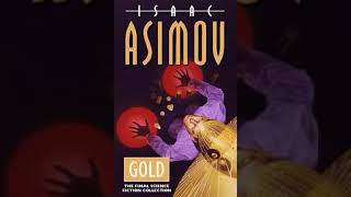 Gold The Final Science Fiction Collection Audiobook Isaac Asimov Audiobook Part 01 [upl. by Abla250]