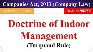 Doctrine of Indoor Management doctrine of indoor management in company law Turquand Rule [upl. by Atener]