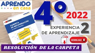 ✅RESOLUCIÓN CARPETA DE RECUPERACIÓN 2022 APRENDO EN CASA EXPERIENCIA DE APRENDIZAJE 024°SECUNDARIA [upl. by Ardeahp33]