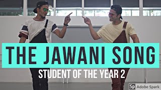 THE JAWAANI SONG  Student of the year 2  Dance Cover  Ankit x Dheeraj [upl. by Reyna]