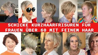 20 Schicke Kurzhaarfrisuren Für Frauen Über 60 Mit Feinem Haar [upl. by Nivart]