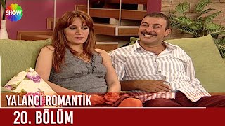 Yalancı Romantik 20 Bölüm [upl. by Rastus]