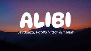 Alibi  Sevdaliza Pabllo Vittar amp Yseult  Lyric Video [upl. by Oninrutas]