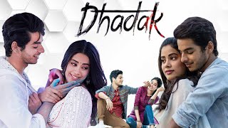 Dhadak Full Movie  Janhvi Kapoor  Ishaan Khatter  Ashutosh Rana  Ankit Bisht  Review amp Facts HD [upl. by Nylrem]