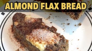 LowCarb Almond Flaxseed Bread [upl. by Adnohsad36]