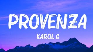 KAROL G  PROVENZA Letra  Lyrics [upl. by Balthazar]