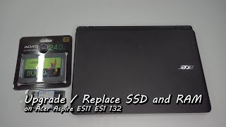 Upgrade  Replace SSD and RAM on Acer Aspire ES11 ES1132 [upl. by Suirtimed603]