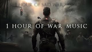 1 Hour of Sad War Music  Music for Sad War Scenes  Writing Music [upl. by Barbey]