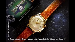 LES MONTRES 66 SIMEONE  JaegerLeCoutre Memovox Restauration par Joël Simeone [upl. by Eileme]