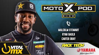 MotoXpod Show Ep327  Malcolm Stewart Ryan Gauld and Carter Gray [upl. by Sihun138]