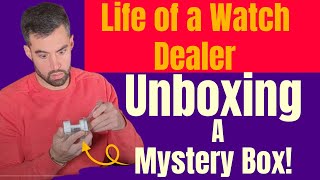 Day in the life of a vintage watch dealer Unboxing a Mystery Box [upl. by Leeanne675]