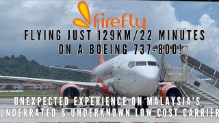 22 MINUTES on a B737 with SURPRISINGLY GOOD Firefly Airlines  Langkawi to Penang Flight Review [upl. by Grata]