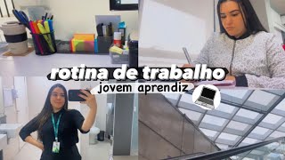 vlog  rotina de trabalho  jovem aprendiz 👩🏻‍💻 [upl. by Eanerb]