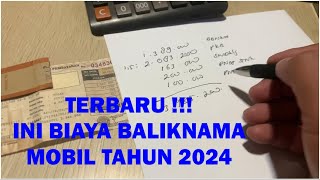 Terbaru Biaya balik nama mobil tahun 2024 [upl. by Constanta]