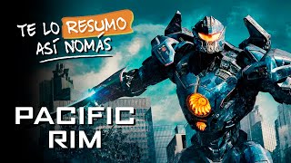 Pacific Rim La Uno Y La Dos  TeLoResumo [upl. by Etnahc]