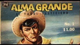 comic alma grande historieta mexicana mucahi bassoco [upl. by Anawait842]