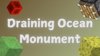 Draining Ocean Monument [upl. by Zarihs633]