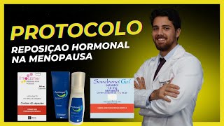 PROTOCOLO REPOSIÇAO HORMONAL NA MENOPAUSA [upl. by Wincer]