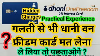 Dont Apply For Dhani One Freedom Card  Dhani One Freedom Card Mat Lena Pachtaoge  Hidden Charges [upl. by Auof]