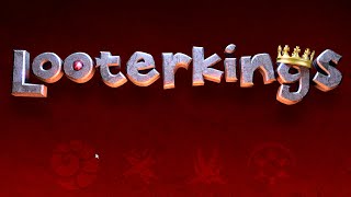 LOOTERKINGS EARLY ACCESS  Mini Lets Play [upl. by Cavil328]