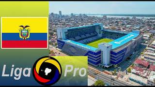 2023 Ecuadorian LigaPro Serie A Stadiums [upl. by Nitsraek683]