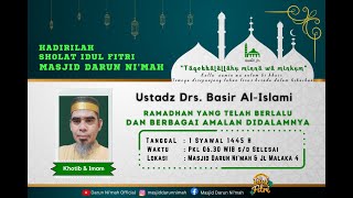 LIVE SHOLAT IDUL FITRI 1445 H MASJID DARUN NIMAH MALAKA 4  DUREN SAWIT [upl. by Eyaj466]