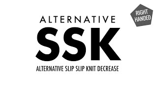 The Alternative Slip Slip Knit Decrease SSK Knitting Decrease  Right Handed [upl. by Elvira]