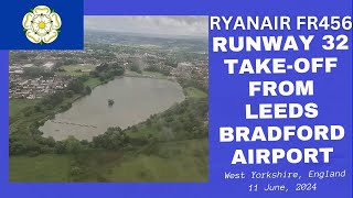 Ryanair FR456 Runway 32 Takeoff From Leeds Bradford Airport West Yorkshire England  11 June 2024 [upl. by Philpot]