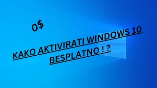 AKTIVIRAO SAM WINDOWS 10 BESPLATNO AKO ZELIS I TI AKTIVIRAN WINDOWS 10 UDJI U VIDEO [upl. by Eiroj524]