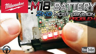 Milwaukee M18 Lithium Battery Troubleshooting and Repair 2nd Most Common Problem [upl. by Brower]