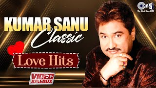 Kumar Sanu Evergreen Hit Songs  90s Hits Hindi Songs  Bollywood Romantic Love Songs Jukebox [upl. by Aimet]