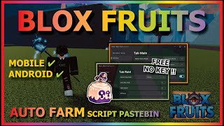 BLOX FRUITS Script Mobile UPDATE 21 AUTO FARM  SUPER FAST ATTACK  SUPER BRING  AUTO RAID NO KEY [upl. by Dajma]