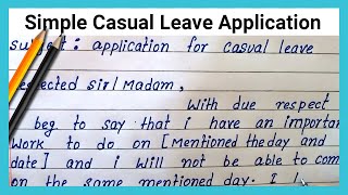 Simple amp Easy Casual Leave Application  Very Short Casual Leave Application  write casual leave [upl. by Aitret]