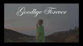 Laurel Graham  Goodbye Forever Official Music Video [upl. by Annazor44]