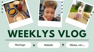 WEEKLYS VLOG 4  Balade lumineuse 💫 mariage 👰‍♀️ brunch🧇 etc [upl. by Odlanor]