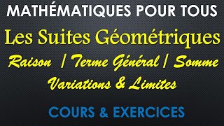 Suites Géométriques Cours et Exemples [upl. by Neal704]