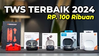 5 Rekomendasi TWS TERBAIK 2024 Harga 100 Ribuan Update TERBARU [upl. by Eilojne]