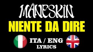 Måneskin  NIENTE DA DIRE testo lyrics  English translation [upl. by Arabelle]