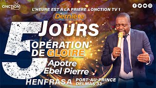 DERNIÈRE SOIRÉE D’OPÉRATION DE GLOIRE avec APÔTRE EBEL PIERRE  DIMANCHE 5 NOV 2023  LHEALP [upl. by Nylloc838]