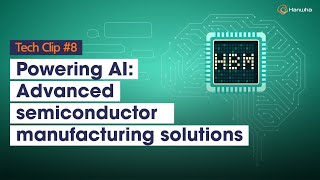 Inside the semiconductor manufacturing solutions that are powering AI [upl. by Danyluk449]