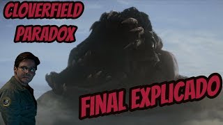 Cloverfield Paradox Final Explicado [upl. by Anytsirhc160]