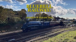 Bluebell Railway Giants Of Steam 2024 [upl. by Sirahs]